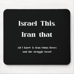 Israel This Iran That Funny Wordplay Humour Mouse Pad