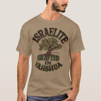 Israelite Grafted in Yahshua earth tone T-Shirt