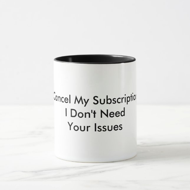 Issues Cancelled - Mug (Center)