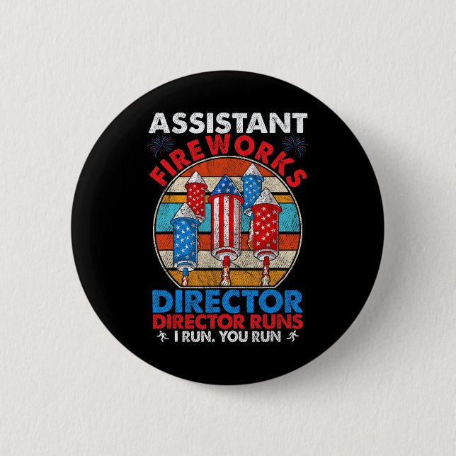 Istant Fireworks Director Usa Independence Day Jul 6 Cm Round Badge (Front)