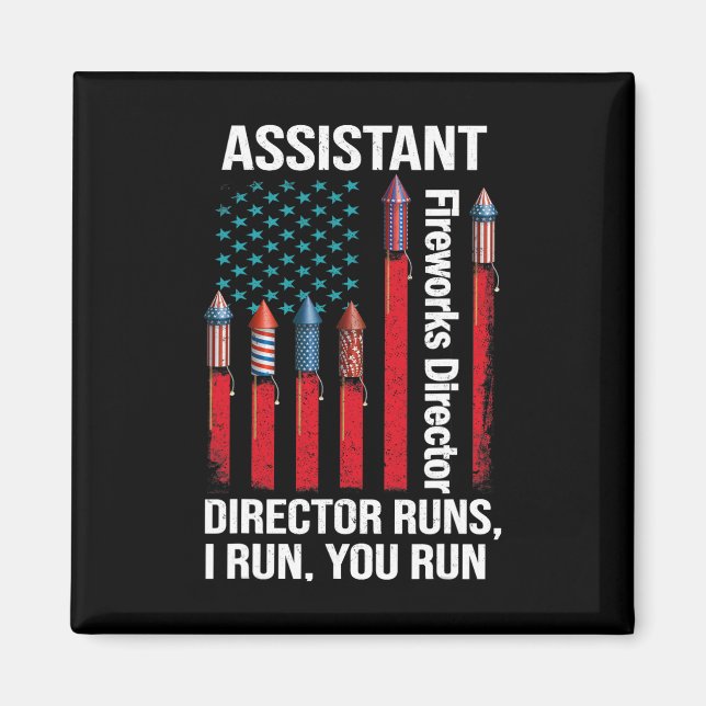 Istant Fireworks Director Usa Independence Day Jul Magnet (Front)