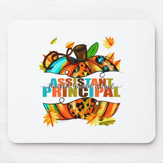 Istant Principal Thankful Grateful Blessed Autumn  Mouse Pad (Front)