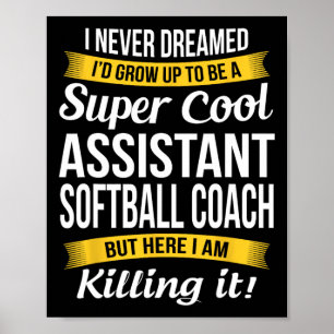 Istant Softll Coach Thank You Funny Gift Poster