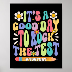 It#39;s A Good Day To Rock The Test Groovy Testing Poster