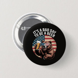 It A Bad Day To Be A Bear 6 Cm Round Badge