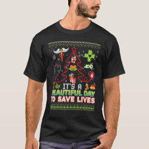 It A Beautiful Day To Save Lives Nurse Doctor Chri T-Shirt