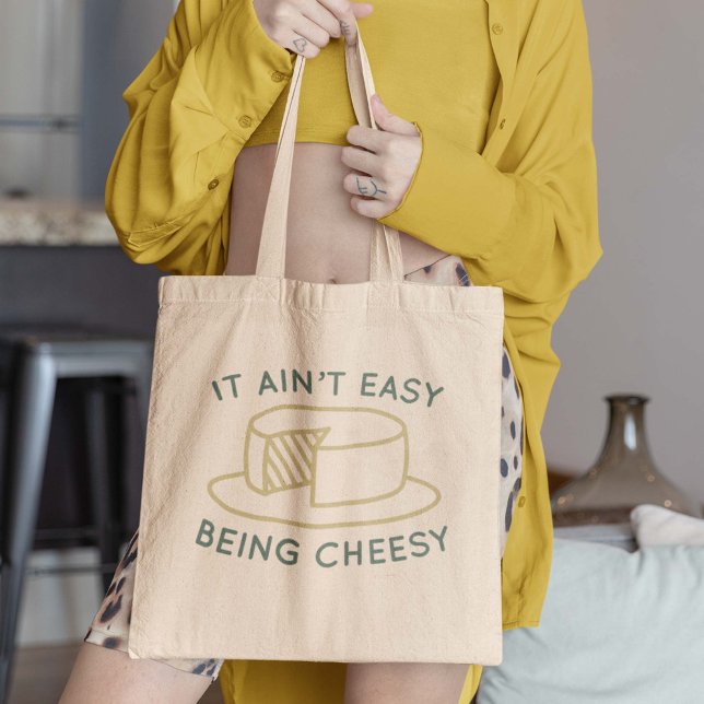 It Ain’t Easy Being Cheesy Tote Bag (Creator Uploaded)