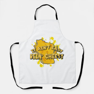 It Ain't Easy Bein' Cheesy Apron