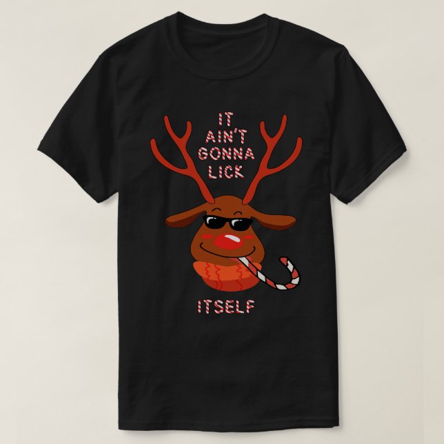 It Aint Gonna Lick Its2 T-Shirt (Design Front)
