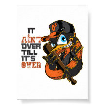 It Ain't Over Till It's Over Baseball Motivation