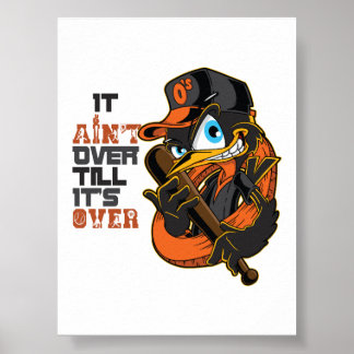 It Ain't Over Till It's Over Baseball Motivation Poster
