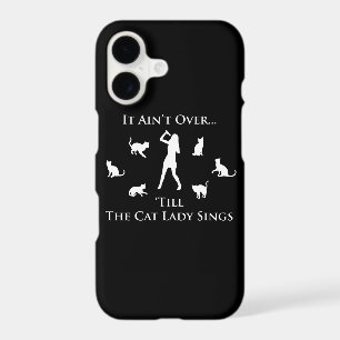 It Ain't Over 'Till The Cat Lady Sings