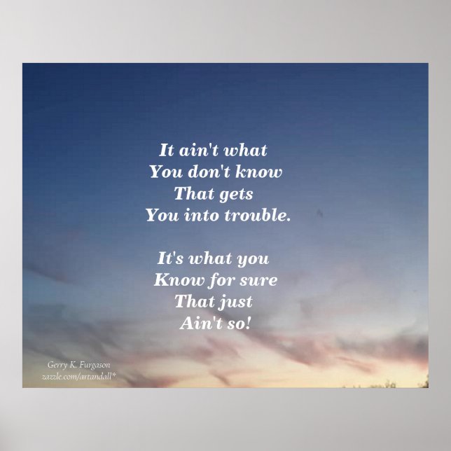 IT AIN'T WHAT YOU DON'T KNOW POSTER (Front)