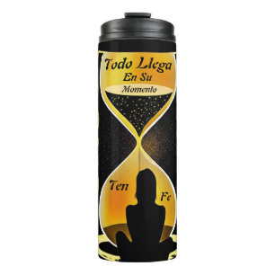 "It all comes in its time" - Believe in Timing Thermal Tumbler