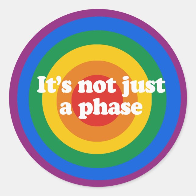 It's not just a phase Bumper Sticker (Front)