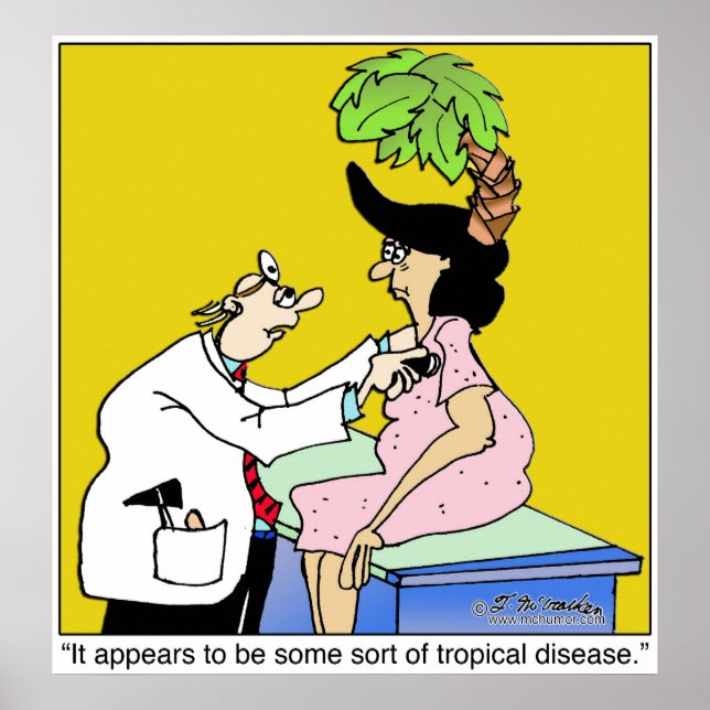 It Appears To Be Some Sort of Tropical Disease Poster (Front)
