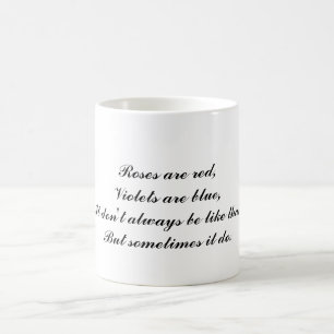 It Be Like That Sometimes Coffee Mug