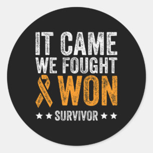 It Came We Fought and Won Leukaemia Awareness Surv Classic Round Sticker