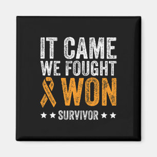 It Came We Fought and Won Leukaemia Awareness Surv Magnet