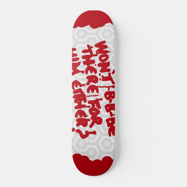 IT Chapter 2 Pennywise Quote deck Skateboard (Front)
