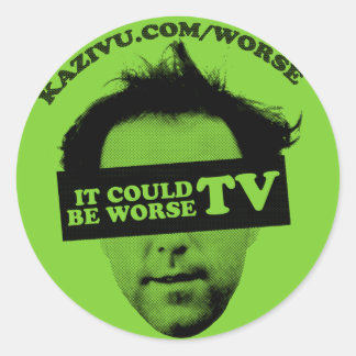 It Could Be Worse TV Sticker - Customised