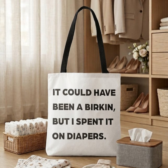 "It could have been a luxury bag" Funny Mum Tote Bag (Creator Uploaded)