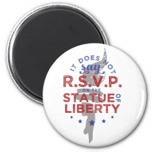 It Does Not Say RSVP on the Statue of Liberty Magnet