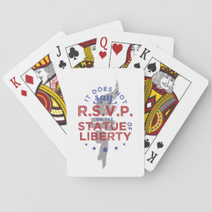 It Does Not Say RSVP on the Statue of Liberty Playing Cards