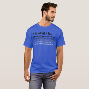 It Doesn’t Have to Stay That Way T-Shirt