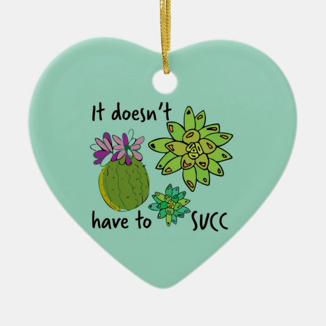 it doesn't have to succ ceramic tree decoration (Front)