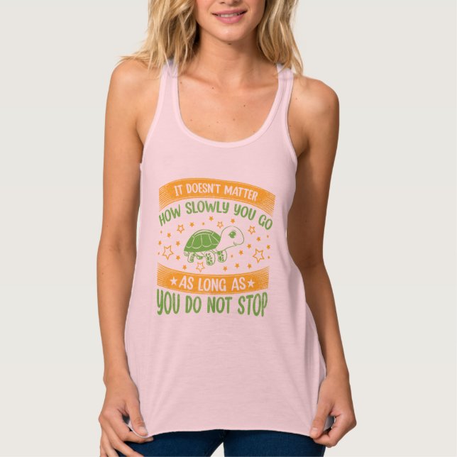 It Doesn't Matter How Slowly You Go | Don't Stop T Singlet (Front)