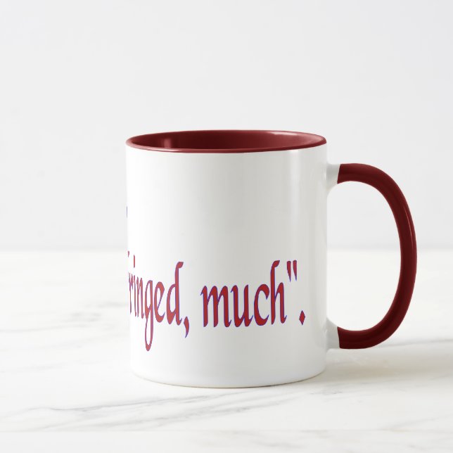 It doesn't say... "Shall be infringed, much" Mug (Right)