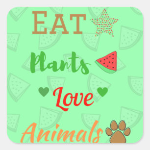 It eats vegetables, loves animal   Eat plants Square Sticker