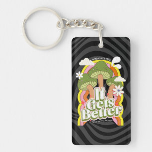 It Gets Better   Good Vibes & Groovy Feels Custom Key Ring