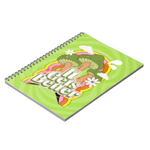 It Gets Better Good Vibes & Groovy Feels Custom Notebook