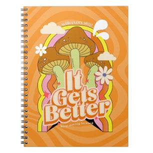 It Gets Better Good Vibes & Groovy Feels Custom Notebook
