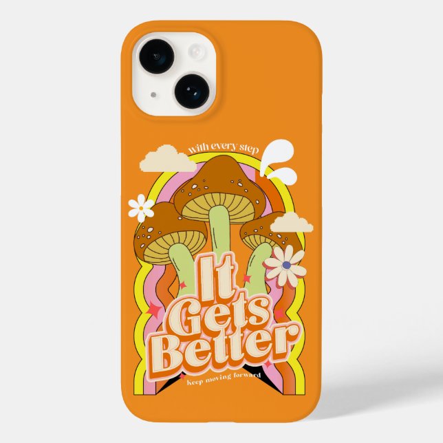 It Gets Better | Good Vibes & Groovy Feels Retro Case-Mate iPhone Case (Back)