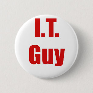 IT Guy 6 Cm Round Badge