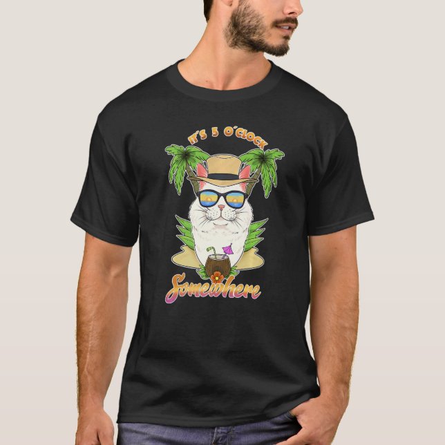 It Is 5 O´Clock Somewhere Drinking Turkish Angora  T-Shirt (Front)