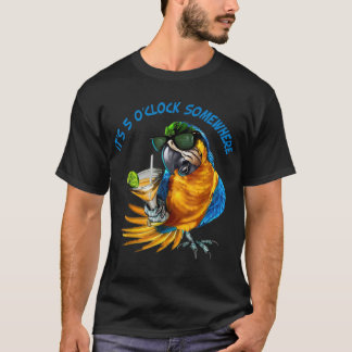 It Is 5 O'clock Somewhere Drinking Parrot T-Shirt