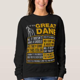 It Is A Great Dane Funny Gift Dog Lover Sweatshirt