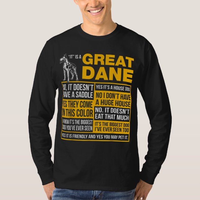 It Is A Great Dane Funny Gift Dog Lover T-Shirt (Front)