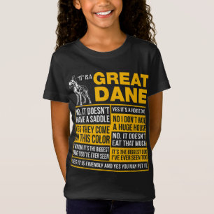 It Is A Great Dane Funny Gift Dog Lover T-Shirt