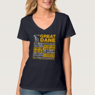 It Is A Great Dane Funny Gift Dog Lover T-Shirt