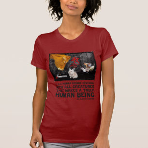 It is a human beings sympathy... T-Shirt