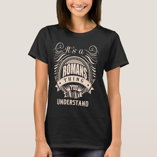 It is a ROMANS Thing T-Shirt (Front)