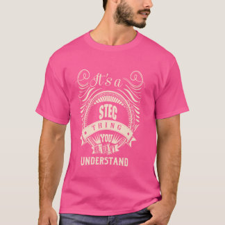 It is a STEC thing Gifts T-Shirt