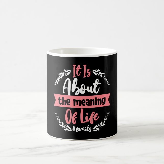 It is About of Life Coffee Mug (Center)
