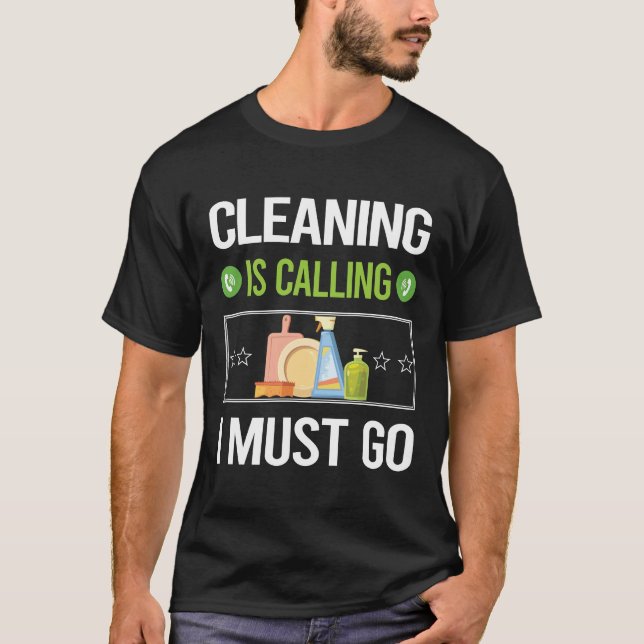 It Is Calling Cleaning T-Shirt (Front)