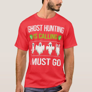 It Is Calling Ghost Hunting Paranormal T-Shirt